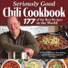 Seriously Good Chili Cookbook
